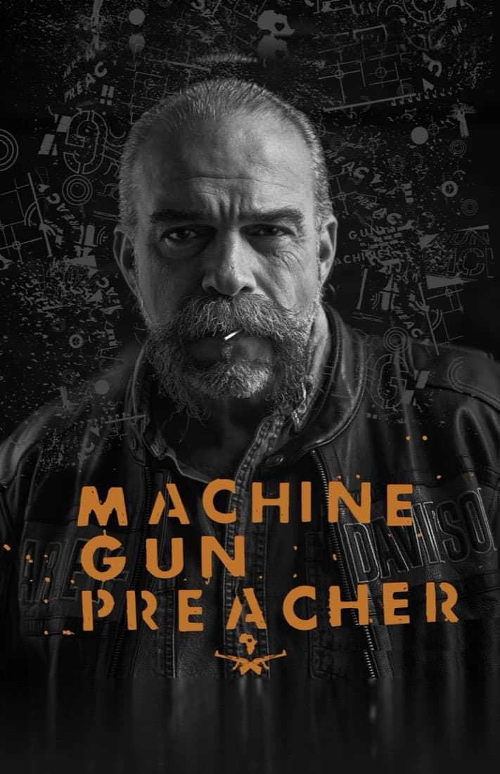 Plakat: Machine Gun Preacher Sam Childers zu Gast